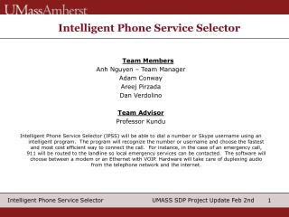 Intelligent Phone Service Selector