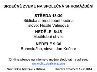 Sbor Církve bratrské v Ostravě sborová oznámení 16.2.2014