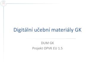 Digitální učební materiály GK