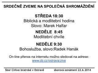 Sbor Církve bratrské v Ostravě sborová oznámení 22.6.2014