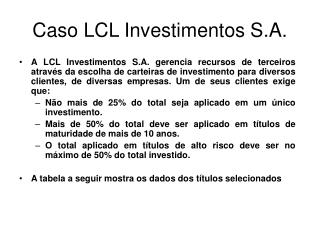 Caso LCL Investimentos S.A.