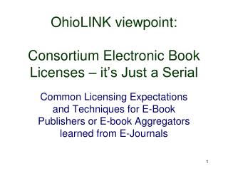 OhioLINK viewpoint: Consortium Electronic Book Licenses – it’s Just a Serial