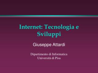 Internet: Tecnologia e Sviluppi