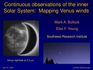 Continuous observations of the inner Solar System: Mapping Venus winds