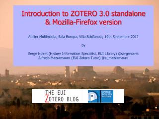 Introduction to ZOTERO 3.0 standalone &amp; Mozilla-Firefox version