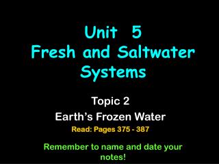 Unit 5 Fresh and Saltwater Systems