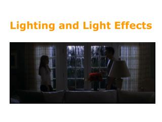 Lighting and Light Effects