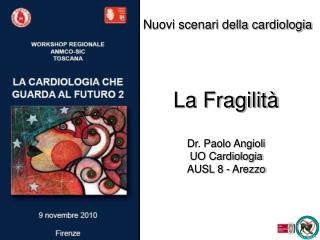 Nuovi scenari della cardiologia