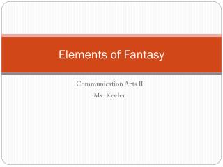 Elements of Fantasy