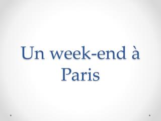 Un week-end à Paris