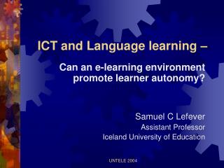ICT and Language learning –