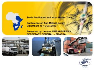 Trade Facilitation and Intra-African Trade Conference on Anti-Malaria policy