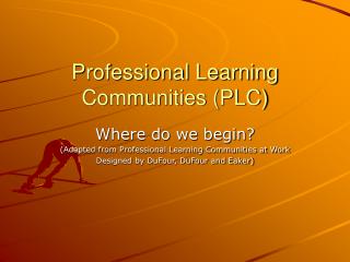 Professional Learning Communities (PLC)