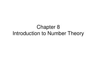 Chapter 8 Introduction to Number Theory