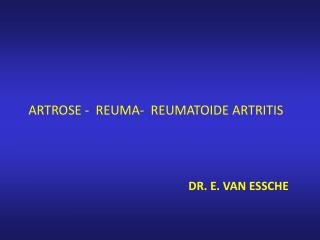 Dr. E. Van Essche