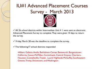 IU#1 Advanced Placement Courses Survey - March 2013