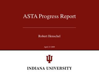 ASTA Progress Report
