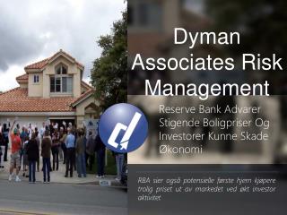 Dyman Associates Risk Management- Reserve Bank Advarer Stige