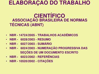 ELABORAÇÃO DO TRABALHO CIENTÍFICO