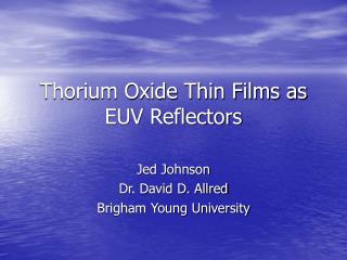 Thorium Oxide Thin Films as EUV Reflectors