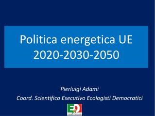 Politica energetica UE 2020-2030-2050