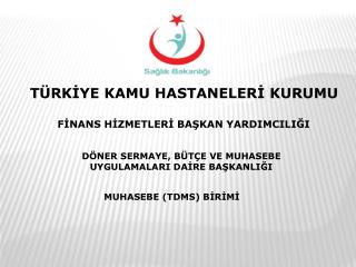 TÜRKİYE KAMU HASTANELERİ KURUMU