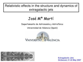 Relativistic effects in the structure and dynamics of extragalactic jets