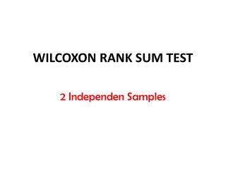 WILCOXON RANK SUM TEST