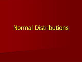 Normal Distributions