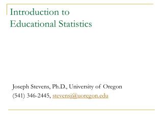 Introduction to Educational Statistics