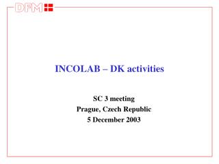 INCOLAB – DK activities