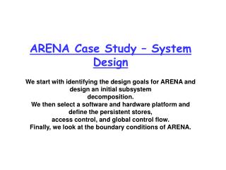 ARENA Case Study – System Design