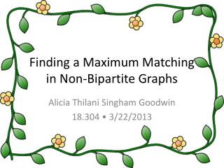 Finding a Maximum Matching in Non-Bipartite Graphs