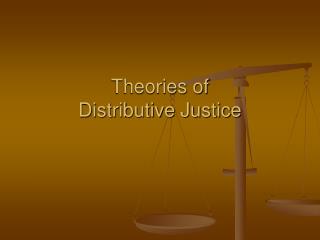 Theories of Distributive Justice