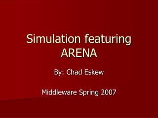 Simulation featuring ARENA