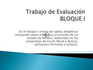 Trabajo de Evaluación BLOQUE I