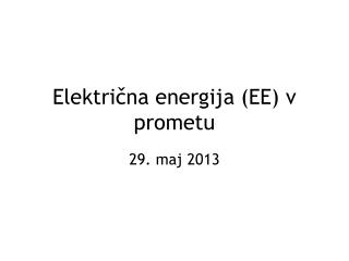 Električna energija (EE) v prometu