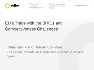 EU‘s Trade with the BRICs and Competitiveness Challenges