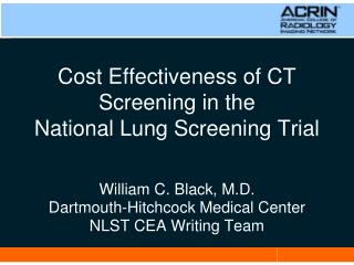 Cost Effectiveness of CT Screening in the National Lung Screening Trial