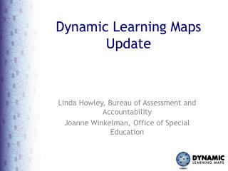 Dynamic Learning Maps Update