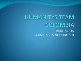 HUMANITYS TEAM COLOMBIA