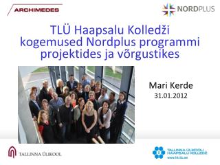 TLÜ Haapsalu Kolledži kogemused Nordplus programmi projektides ja võrgustikes