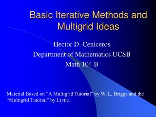 Basic Iterative Methods and Multigrid Ideas