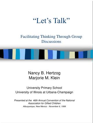 “Let’s Talk” Facilitating Thinking Through Group Discussions