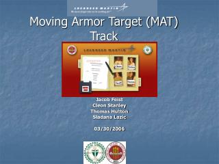 Moving Armor Target (MAT) Track