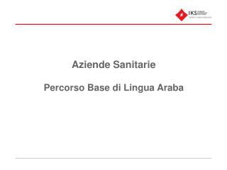 Aziende Sanitarie Percorso Base di Lingua Araba