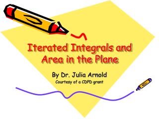 Iterated Integrals and Area in the Plane