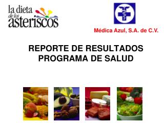 REPORTE DE RESULTADOS PROGRAMA DE SALUD