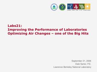 Labs21: Improving the Performance of Laboratories Optimizing Air Changes – one of the Big Hits