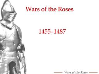 Wars of the R oses